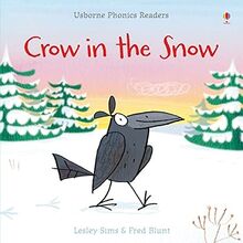 Sims, L: Crow in the Snow (Phonics Readers)