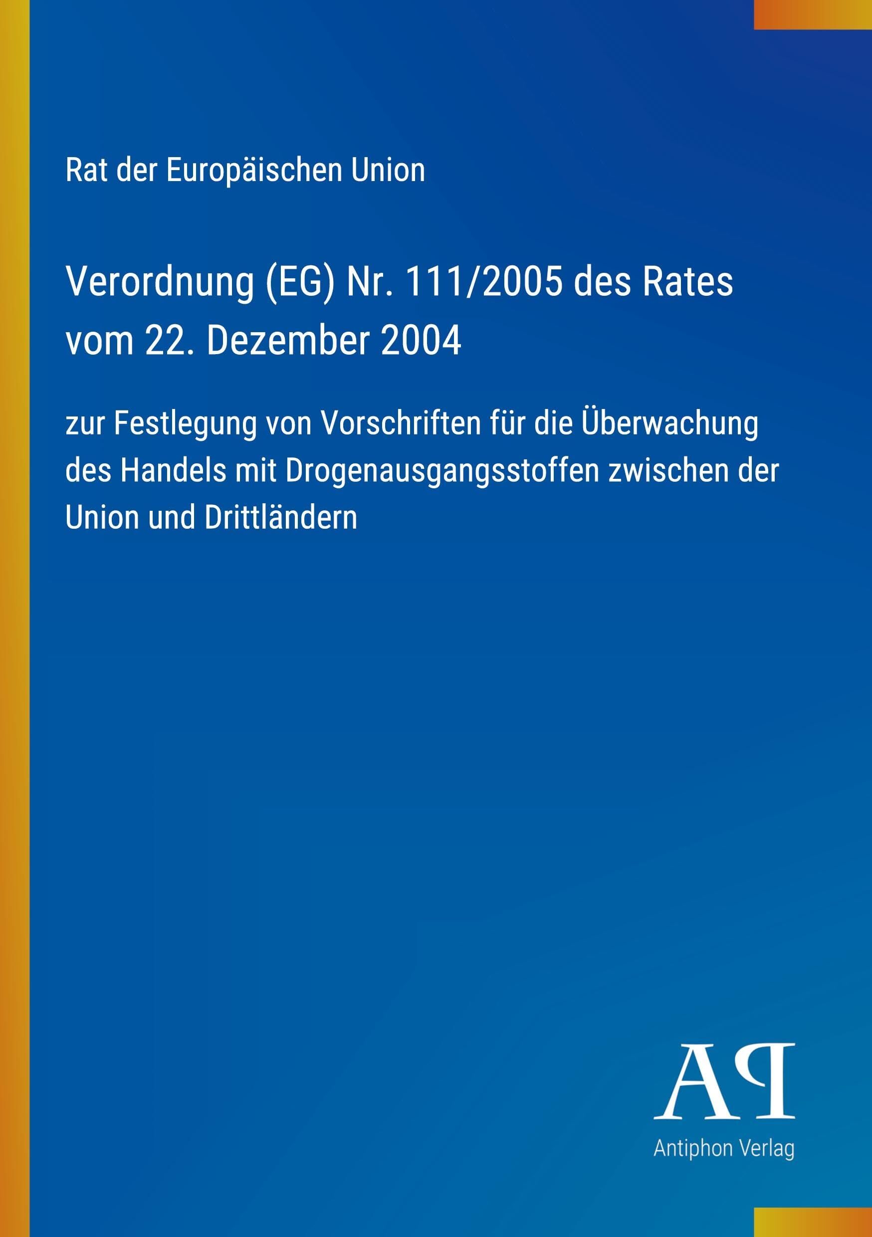 Verordnung (EG) Nr. 111/2005 des Rates vom 22. Dezember 2004