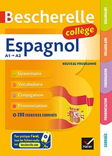 Espagnol collège A1-A2 : grammaire, vocabulaire, conjugaison, prononciation : nouveau programme