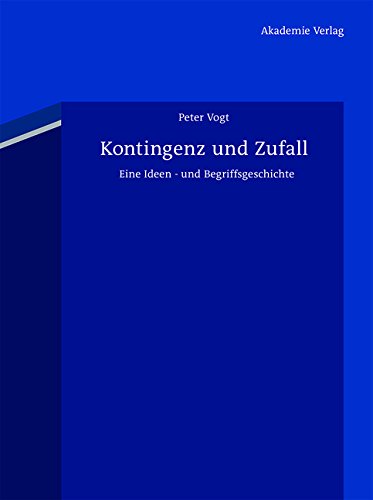 Kontingenz und Zufall: Eine Ideen- und Begriffsgeschichte. Mit einem Vorwort von Hans Joas