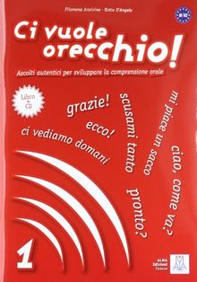 CI VUOLE ORECCHIO 1ALUM+CD(9788861821019)