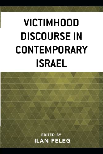 Victimhood Discourse in Contemporary Israel