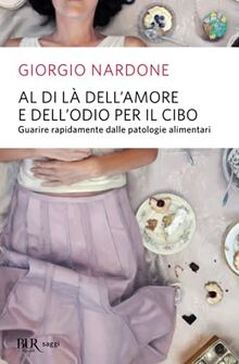 Al di là dell'amore e dell'odio per il cibo