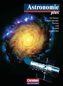 Astronomie plus: Schülerbuch