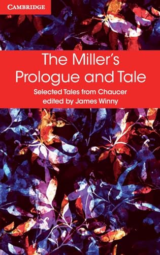 The Miller's Prologue and Tale (Selected Tales from Chaucer)