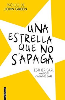 Una estrella que no s'apaga (Biblioteca John Green)