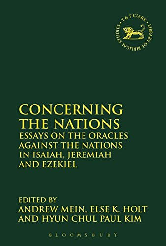 Concerning the Nations (Library of Hebrew Bible/Old Testament Studies, Band 612)