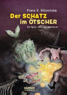 Der Schatz im Ötscher: Ein Spiel- und Leseabenteuer