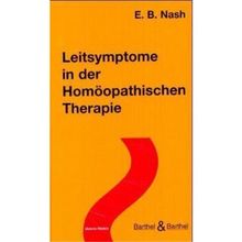 Leitsymptome in der Homöopathischen Therapie