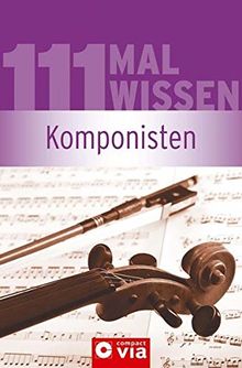 Komponisten (111 Mal Wissen)