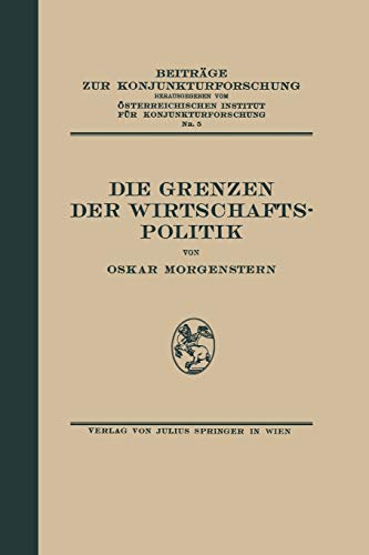 Die Grenzen der Wirtschaftspolitik: 5: 5. Band