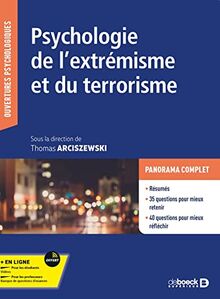 Psychologie de l'extrémisme et du terrorisme : panorama complet