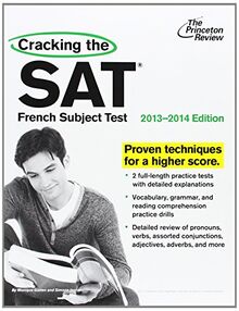 Cracking the SAT French Subject Test, 2013-2014 Edition (College Test Preparation)