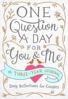 One Question a Day for You & Me