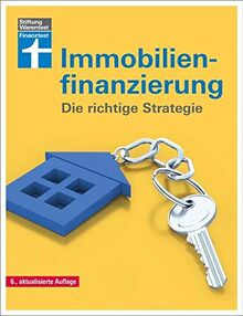 Immobilienfinanzierung: Die richtige Strategie