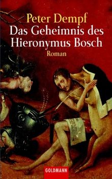 Das Geheimnis des Hieronymus Bosch.