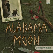 Alabama Moon: Autorisierte Lesefassung