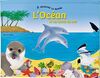 L'Océan et les bords de mer (Je découvre la nature (L'Océan et les bords de mer))