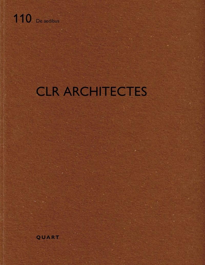 CLR architectes: (Text französisch/englisch) (De aedibus)