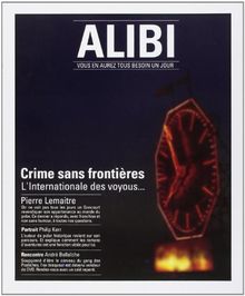 Alibi : vous en aurez tous besoin un jour, n° 10. Crime sans frontières