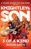 3 of a Kind (Knightley and Son)