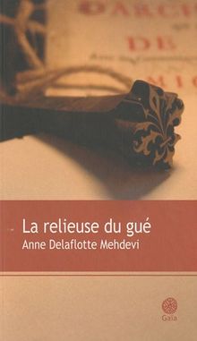 La relieuse du gué