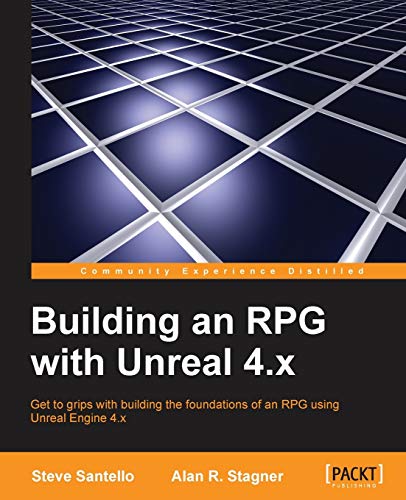 Building an RPG with Unreal 4.x (English Edition)