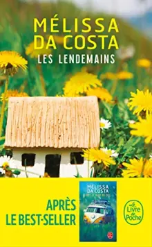 Les lendemains – Mélissa Da Costa