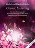 Cosmic Ordering: Die neue Dimension der Realitätsgestaltung aus dem alten hawaiianischen Ho'oponopono