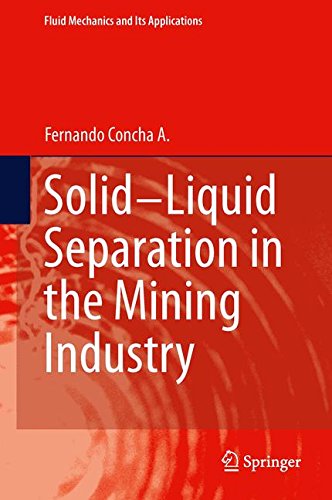 Solid-Liquid Separation in the Mining Industry (Fluid Mechanics and Its Applications)