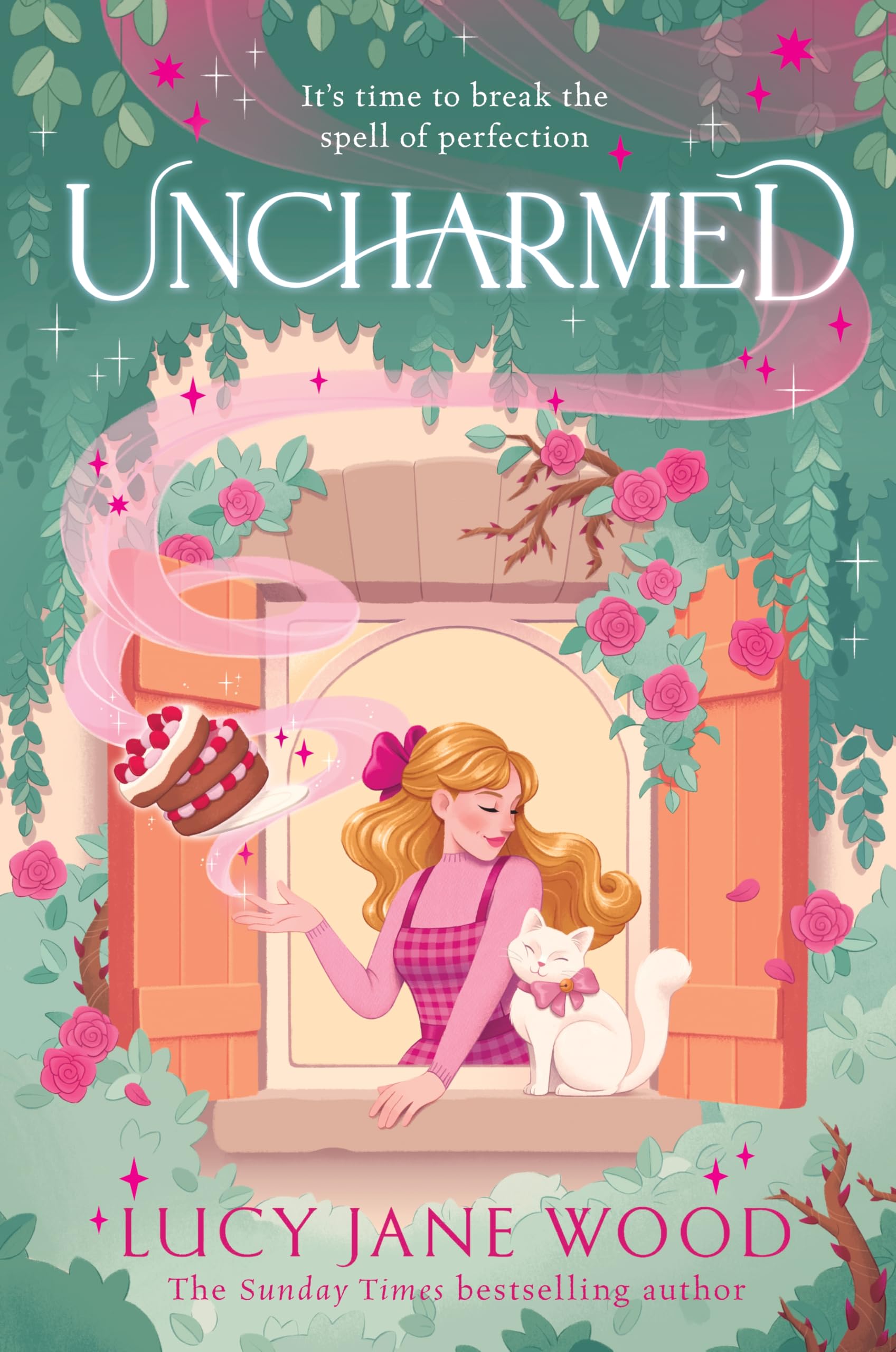 Uncharmed: The spellbinding new cosy fantasy and the perfect autumn read from the Sunday Times bestselling author of Rewitched