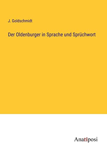 Der Oldenburger in Sprache und Sprüchwort