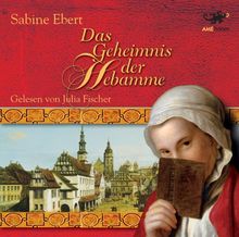 Das Geheimnis der Hebamme von Ebert, Sabine | Buch | Zustand gut