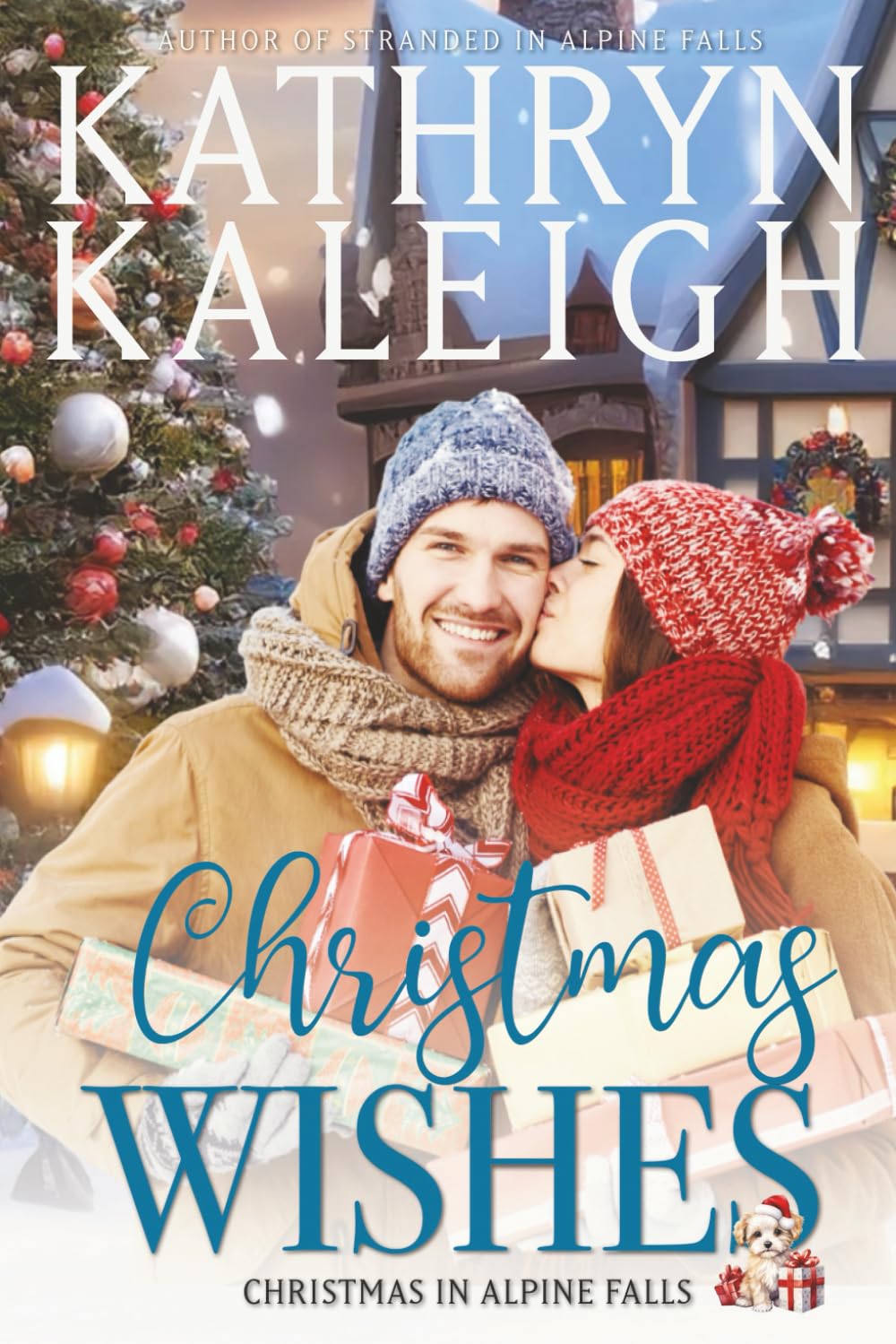 Christmas Wishes: Christmas In Alpine Falls