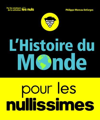 L'histoire Du Monde Pour Les Nullissimes