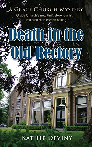 Death in the Old Rectory (Grace Church Mystery, Band 2)