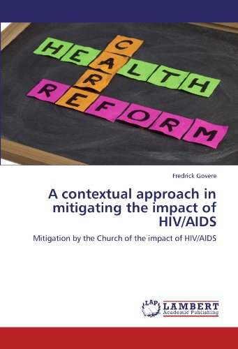 A contextual approach in mitigating the impact of HIV/AIDS: Mitigation by the Church of the impact of HIV/AIDS