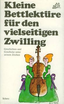 Kleine Bettlektüre für den vielseitigen Zwilling. von Katharina Steiner  | Buch | Zustand gut