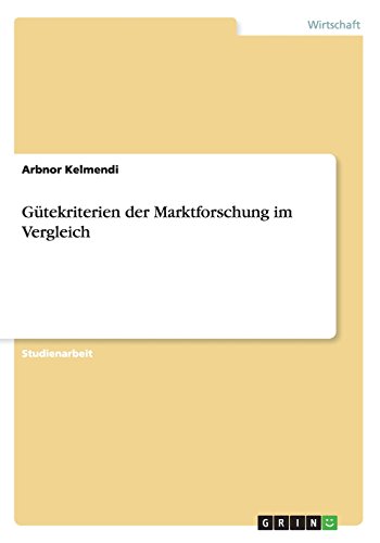 Gütekriterien der Marktforschung im Vergleich