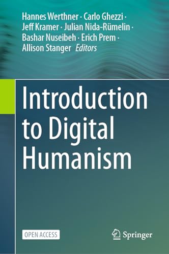 Introduction to Digital Humanism: A Textbook