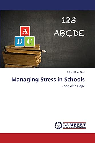 Managing Stress in Schools: Cope with Hope