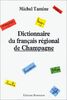 Dictionnaire du français régional de Champagne
