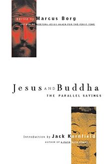 Jesus and Buddha: The Parallel Sayings (Seastone)