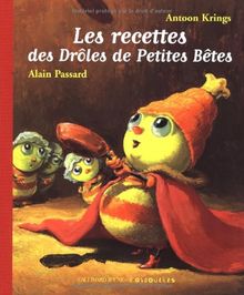 Les recettes des drôles de petites bêtes