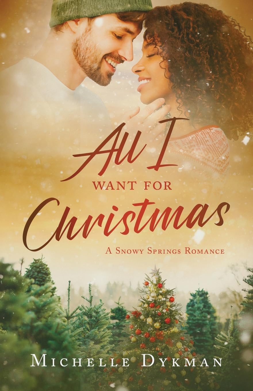 All I Want for Christmas (A Snowy Springs Romance, Band 3)