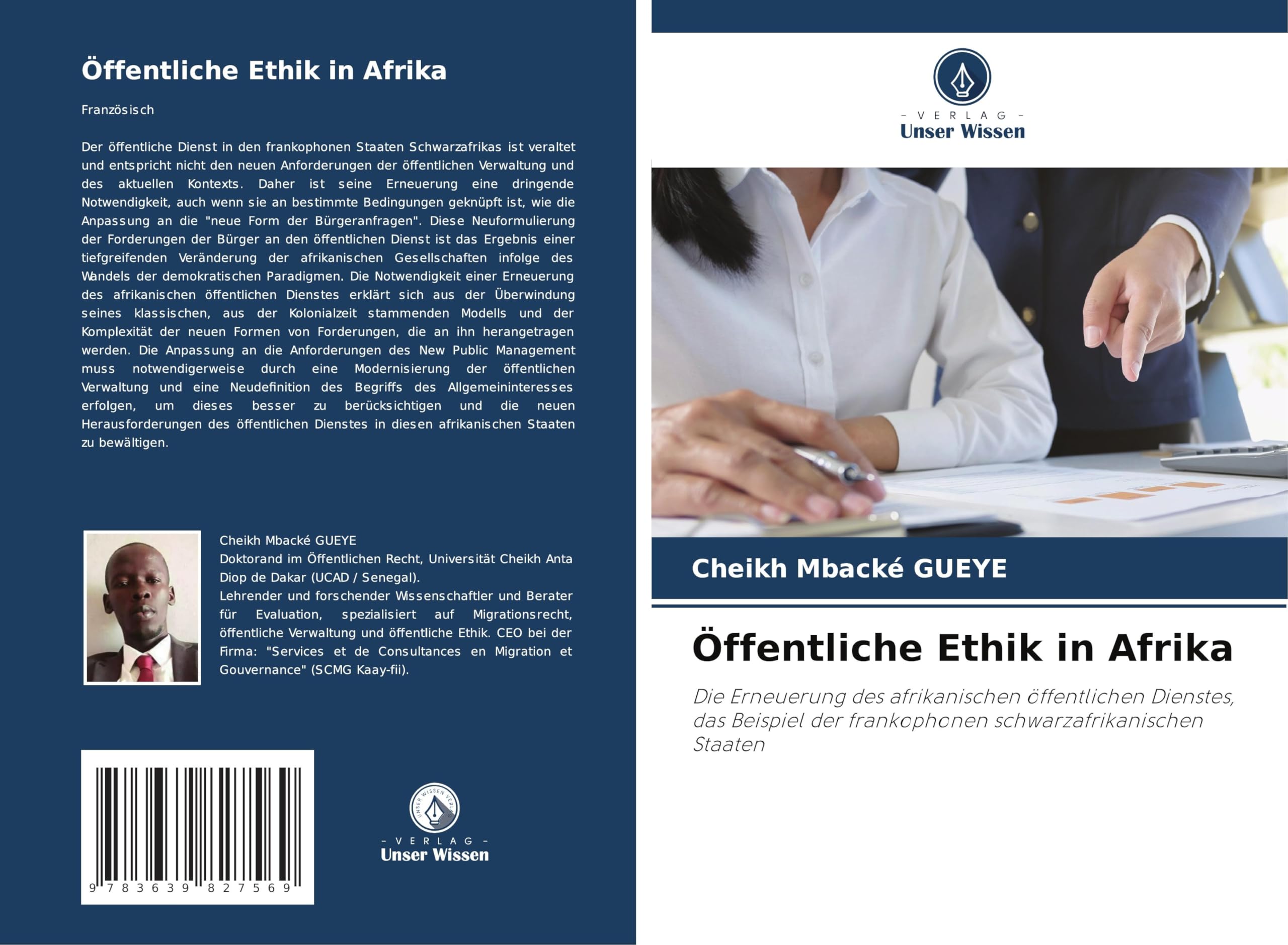 Öffentliche Ethik in Afrika: Die Erneuerung des afrikanischen öffentlichen Dienstes, das Beispiel der frankophonen schwarzafrikanischen Staaten