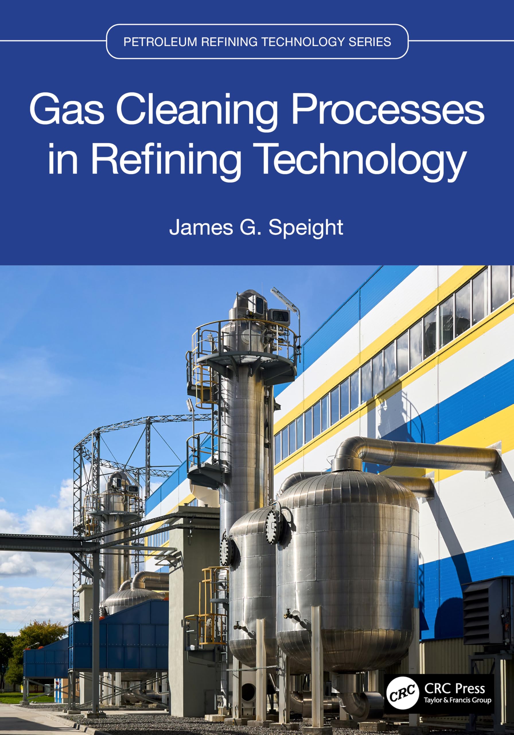 Gas Cleaning Processes in Refining Technology (Petroleum Refining Technology)