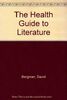 The Health Guide to Literature