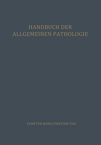 Hilfsmechanismen des Stoffwechsels II (Handbuch der allgemeinen Pathologie, 5 / 2)