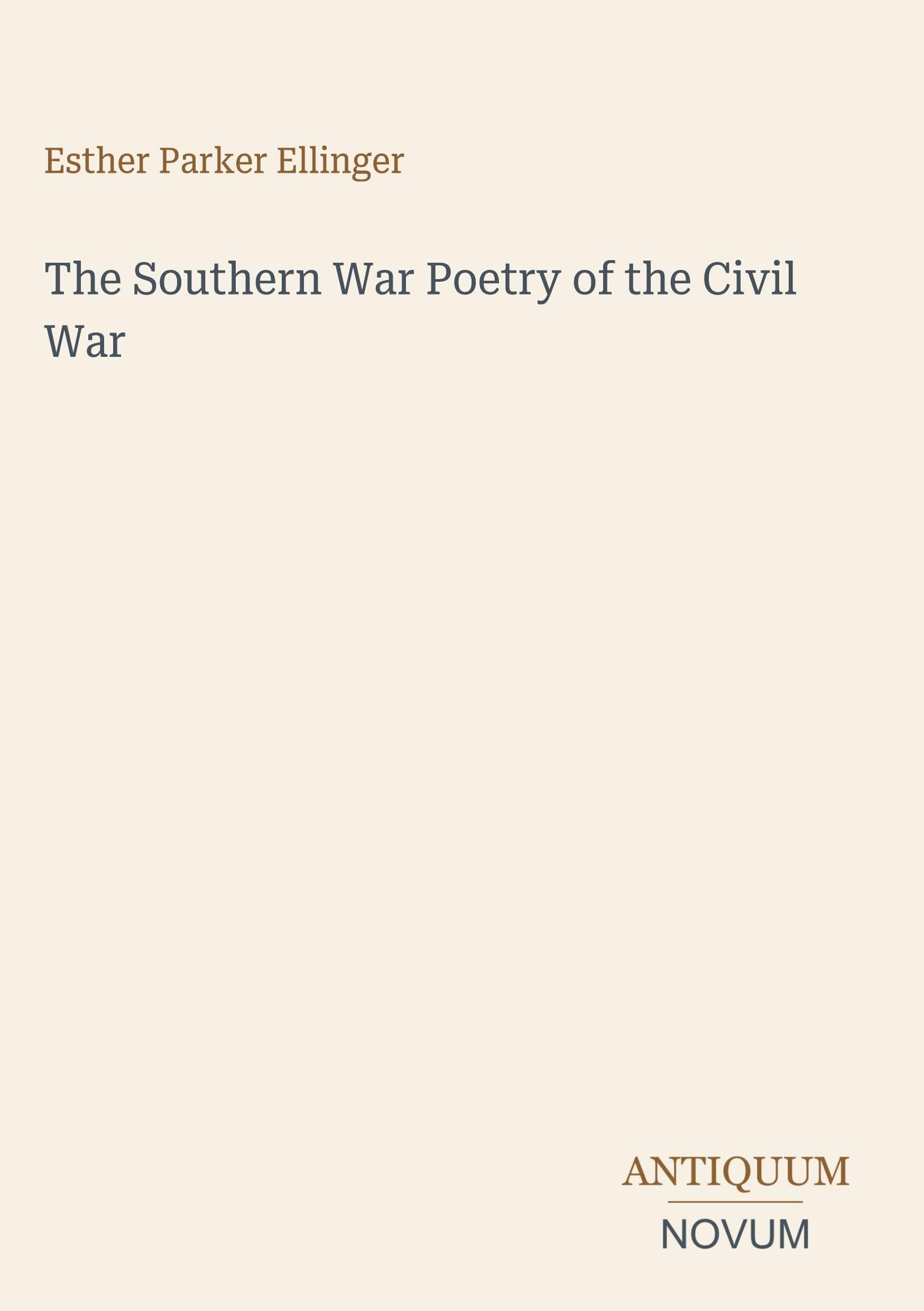 The Southern War Poetry of the Civil War
